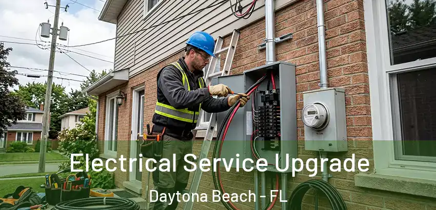  Electrical Service Upgrade Daytona Beach - FL