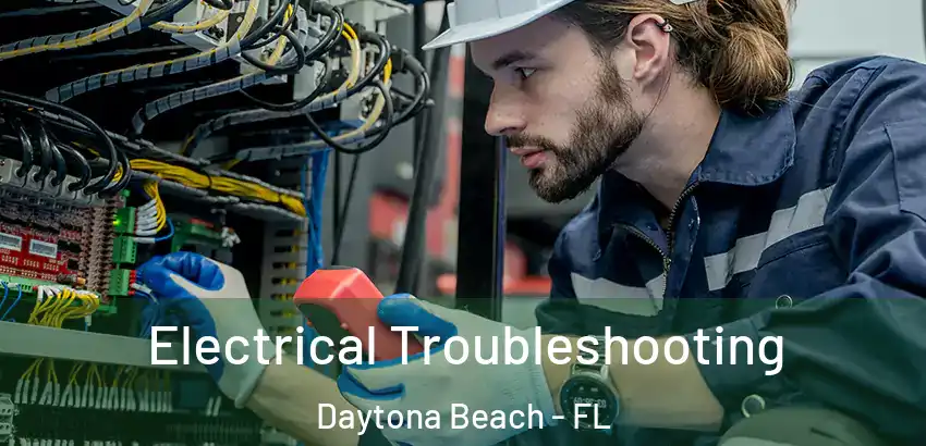 Electrical Troubleshooting Daytona Beach - FL