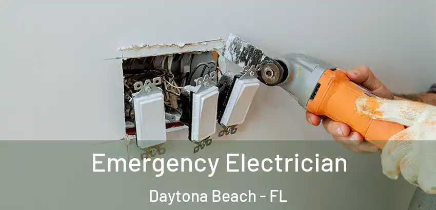  Emergency Electrician Daytona Beach - FL